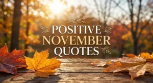 Positive November Quotes